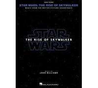 Star Wars: The Rise Of Skywalker - Songbook Arranged For Easy Piano With Full-Color Photos From The Movie Featuring Music By John Williams