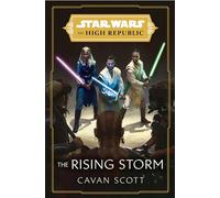 Star Wars: The Rising Storm (The High Republic)