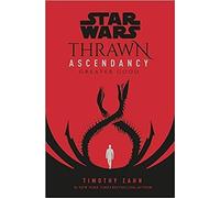 Star Wars : Thrawn Ascendancy : (Livre 2 : Greater Good) (Zahn Timothy)