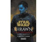 Star Wars - Thrawn L'Ascendance Tome 1 : Chaos croissant (1)