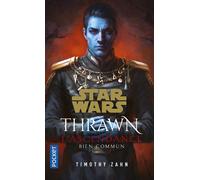 Star Wars Thrawn L'Ascendance - Tome 2 Bien commun - Timothy Zahn - Pocket - Poche - Roman