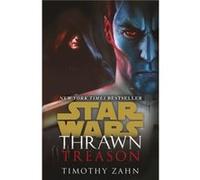 Star Wars Thrawn Treason Book 3 by Timothy Zahn Timothy Zahn (Auteur)