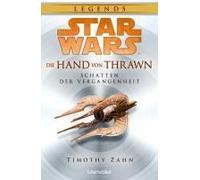 Star Wars(Tm) Die Hand Von Thrawn - Schatten Der Vergangenheit