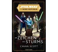 Star Wars(Tm) Die Hohe Republik - Im Zeichen Des Sturms
