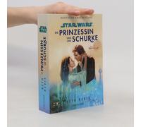 Star Wars(Tm) Die Prinzessin Und Der Schurke