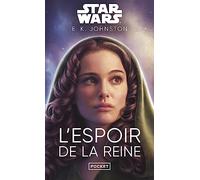 Star Wars - Trilogie de la reine Tome 3 : L'Espoir de la reine