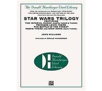 Star Wars Trilogy Featuring the Imperial March, Darth Vader's Theme, Princess Leia's Theme,the Battle in the Forest, Yoda's Theme, and Star Wars, Main Theme, The Donald Hunsberger Wind Library