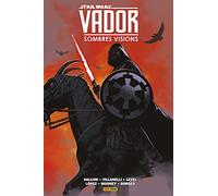Star Wars - Vador : Sombres Visions