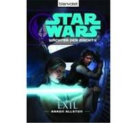 Star Wars. Wächter der Macht 04. Exil Allston, Aaron (Auteur)