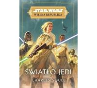 Star Wars Wielka Republika Światło Jedi - Charles Soule (littérature pour les jeunes en polonais)