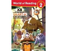 Star Wars World Of Reading Galaxy Of Creatures by Kristin Baver Kristin Baver (Auteur)