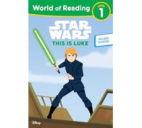 Star Wars: World of Reading This is Luke: (Level 1)