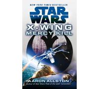 Star Wars: X-Wing: Mercy Kill