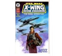 Star Wars X-Wing Rogue Squadron: The Rebel Opposition # 1