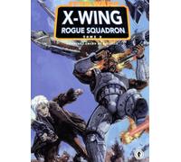 Star Wars X-Wing Rogue Squadron - Tome 2 - Star Wars
