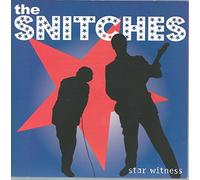 Snitches, the – Star Witness – CD – Import