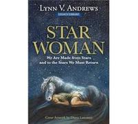 Star Woman by Lynn V. Andrews Lynn V. Andrews (Auteur)