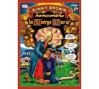 STARA Binky Brown rencontre la Vierge Marie