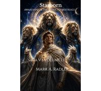 Starborn: Awakening & The Ultra Terrestrials