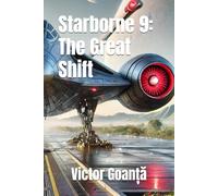 Starborne 9: The Great Shift