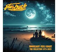 Starbuck - Moonlight Feels Right - the Collection: 1975-2023