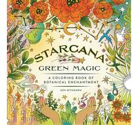 Starcana Green Magic: A Coloring Book of Botanical Enchantment