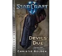 Starcraft Ii: The Devil's Due