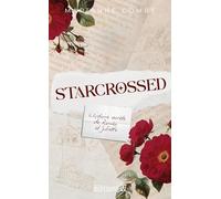 Starcrossed - L'histoire secrète de Roméo et Juliette
