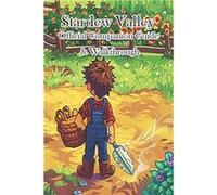 Stardew Valley Complete Guide amp Walkthrough - Val - Amazon Digital Services LLC KDP - Livre en Anglais ValVal (Auteur)