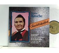 Stardiskothek - Benno Kusche - singt berühmte Szenen, Arien und Lieder aus Oper und Operette