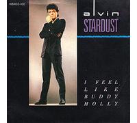 STARDUST, Alvin - I feel like Buddy Holly / Luxury / 106 433