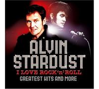Stardust, Alvin - I Love Rock N Roll: Greatest Hits