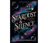 Stardust and Silence: A Space Fantasy Gender-Flipped Little Mermaid Retelling