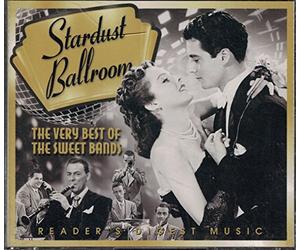Stardust Ballroom: the Very Best of the Sweet Bands (Reader's Digest 4CD set)