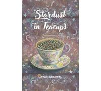 Stardust in Teacups
