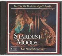 Stardust Moods: The World's Most Beautiful Melodies