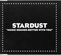 Stardust - Music Sounds Better with You