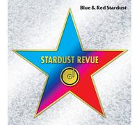 Stardust Revue - Blue & Red 30th Anniversary [Import]
