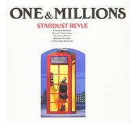 STARDUST REVUE - One & Millions (Uhqcd)