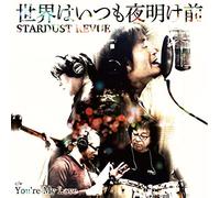 STARDUST REVUE - Sekai Ha Itsumo Yoake Mae You're My Love [Import]