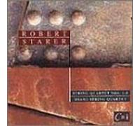 Starer - Robert Starer String Quartets 1-3