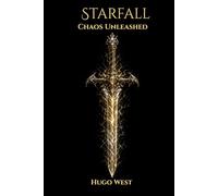 Starfall: Chaos Unleashed: The Overlord Saga Book 2 of 9