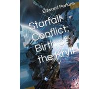 Starfall Conflict: Birth of the Kryll
