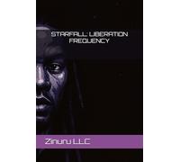 STARFALL: LIBERATION FREQUENCY