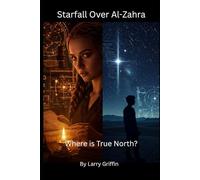Starfall Over Al-Zahra: Where is True North?