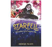 Starfell #2: Willow Moss & The Forgotten Tale