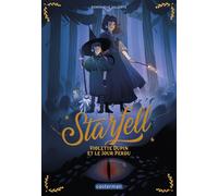 Starfell Violette dupin et le jour perdu - Dominique Valente - Casterman - broché - Roman junior