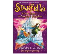Starfell: Willow Moss And The Vanished Kingdom