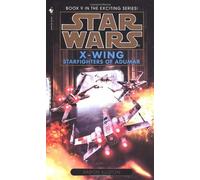 Starfighters Of Adumar: Star Wars Legends (Wraith Squadron)