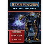 Starfinder Adventure Path: Into the Dataverse (Drift Hackers 3 of 3)